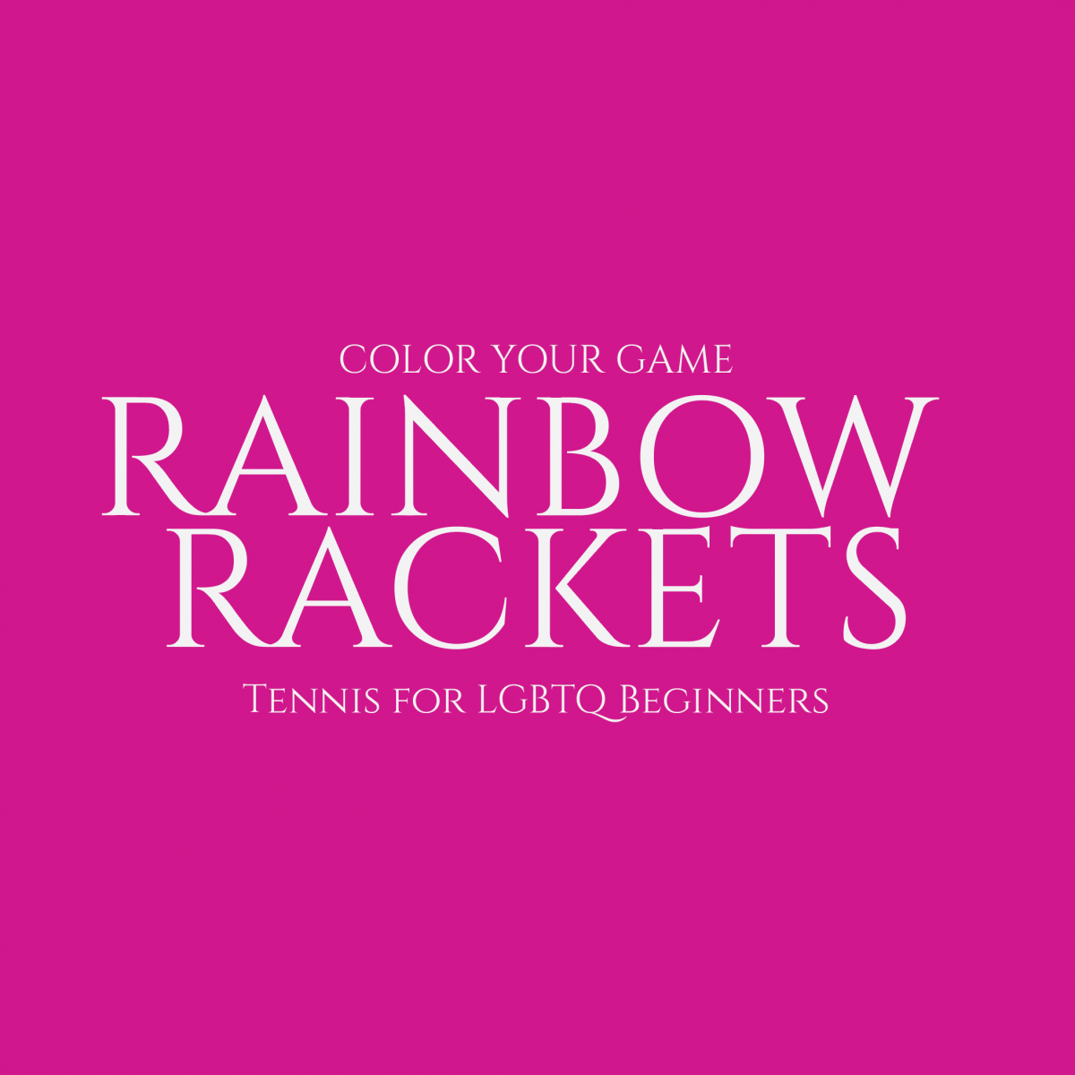 2026 Rainbow Rackets Summer Ladder Tennis Ladder League